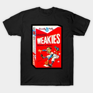 WEAKIES T-Shirt